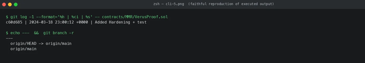 git log 顯示 VerusProof.sol 最後修改於 2024-03，且遠端沒有修補分支